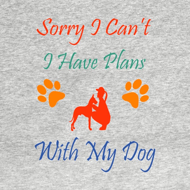 Sorry I can't I have a plans with my dog by SOgratefullART